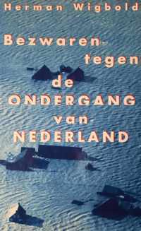 Bezwaren tegen de ondergang van Nederland