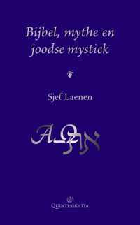 Bijbel, mythe en joodse mystiek - Sjef Laenen - Hardcover (9789079449132)
