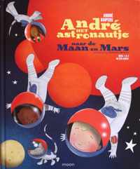 André het astronautje naar de Maan en Mars