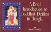 A Brief Introduction to Buddhist Deitics in Thangka