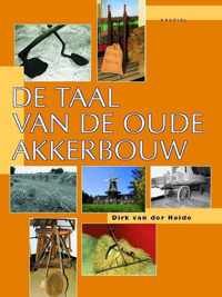 De taal van de oude akkerbouw