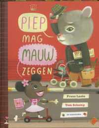 Piep mag Mauw zeggen