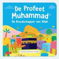 De Profeet Muhammad De Boodschapper van Allah