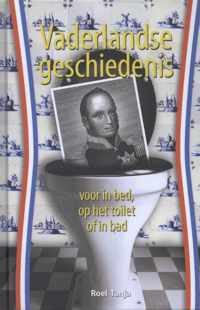 Vaderlandse geschiedenis voor in bed op het toilet of in bad