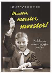 Meester meester meester!