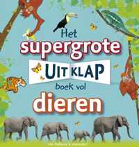 Het supergrote uitklapboek vol dieren