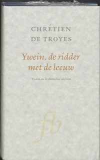 Franse Bibliotheek Klassiek - Ywein, de ridder met de leeuw