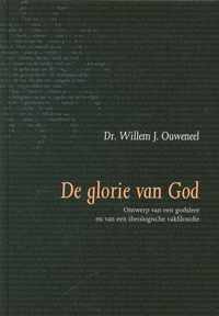 Evangelisch-dogmatische reeks  -   De glorie van God