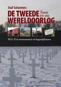 De Tweede Wereldoorlog toen en nu