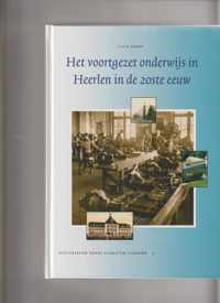 Het voortgezet onderwijs in Heerlen in de twintigste eeuw
