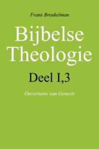 Bijbelse theologie / I,3 Ouvertures van Genesis
