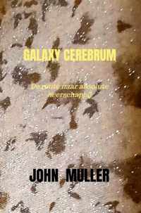 GALAXY CEREBRUM