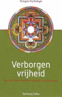 Nyingma psychologie  -   Verborgen vrijheid