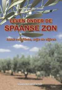 Leven onder de Spaanse zon - Marjan van den Dorpe - Paperback (9789461850119)