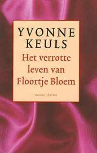 Het Verrotte Leven Van Floortje Bloem