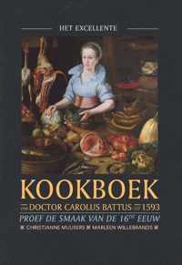 Het excellente kookboek van doctor Carolus Battus uit 1593