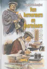 Van hervormers en martelaars