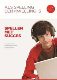 Als spelling een kwelling is 2 Spellen met succes