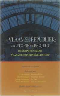 De Vlaamse Republiek Van Utopie Tot Project