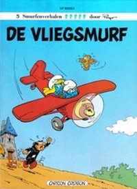 De vliegsmurf ; Gulzigheid bij de smurfen ; De gemaskerde smurf ...