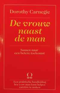 VROUW NAAST DE MAN, DE