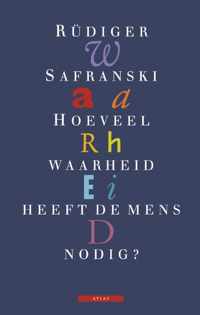 Hoeveel waarheid heeft de mens nodig