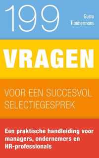 199 vragen  -   199 vragen voor een succesvol selectiegesprek