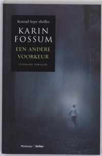 Een andere voorkeur - Karin Fossum