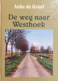 De weg naar Westhoek