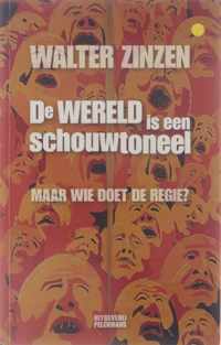 De wereld is een schouwtoneel