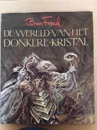 De Wereld van het Donkere Kristal