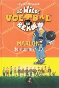 De wilde voetbalbende 10 - Marlon de nummer 10