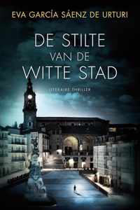 Witte stad 1 -   De stilte van de witte stad