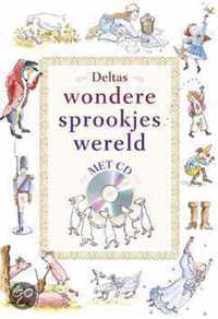 Deltas Wondere Sprookjeswereld Incl Cd