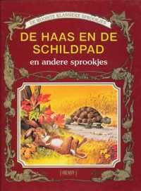 De mooiste klassieke sprookjes. De Haas en de schildpad en andere sprookjes