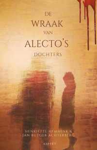 De Wraak van Alecto&apos;s dochters - Henriette Hemmink, Jan Rutger Achterberg - Paperback (9789464240665)