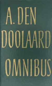 A. den Doolaard omnibus (De Druivenplukkers/Oriënt-express, De Bruiloft, Der zeven Zigeuners)