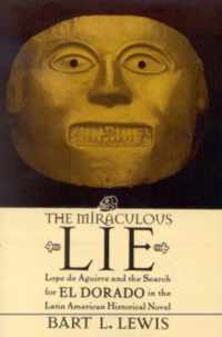 The Miraculous Lie
