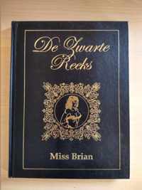 De Zwarte Reeks - Miss Brian