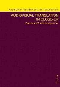Audiovisual Translation in Close-Up