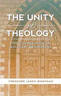 The Unity of Theology The Contribution of Wolfhart Pannenberg