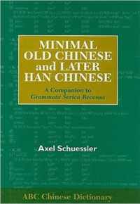 Minimal Old Chinese and Later Han Chinese