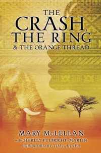 The Crash, the Ring & the Orange Thread