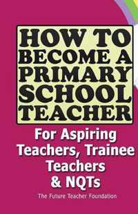 How To Become A Primary School Teacher