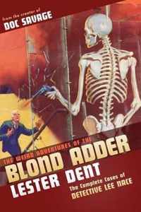 The Weird Adventures of the Blond Adder