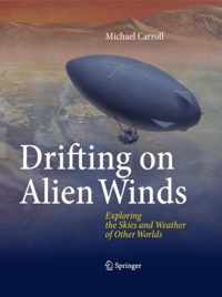 Drifting On Alien Winds
