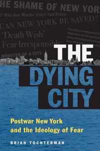 The Dying City