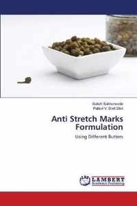 Anti Stretch Marks Formulation