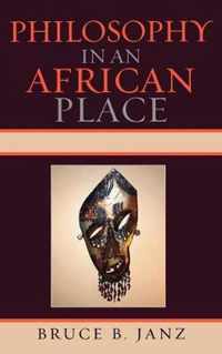 Philosophy in an African Place