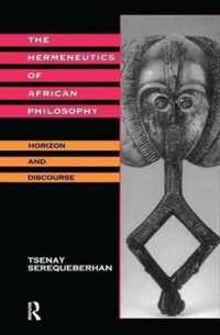 The Hermeneutics of African Philosophy